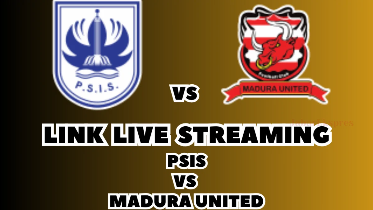 LINK Live Streaming PSIS vs Madura United Malam Ini, Pekan Ke-26 di BRI Liga 1 2024/2025