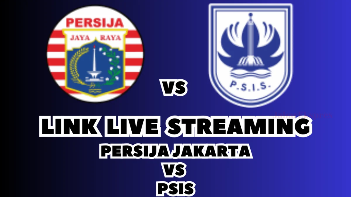 LINK Live Streaming Persija Jakarta vs PSIS Malam Ini, Pekan Ke-25 di BRI Liga 1 2024/2025