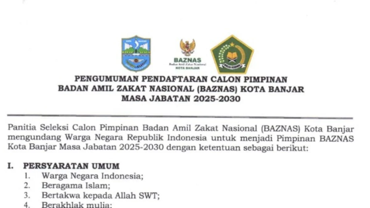 Pengumuman pendaftaran calon pimpinan Baznas Kota Banjar periode 2025-2030 dumulai sejak 5 Maret hingga 14 Mei 2025. (Istimewa)