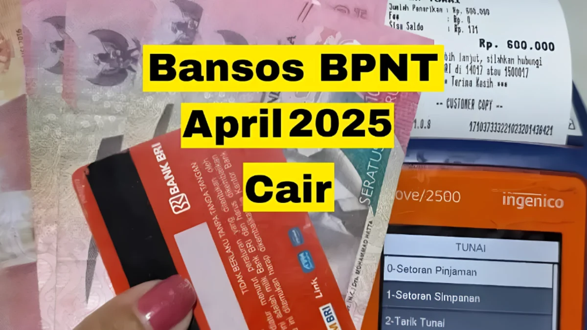 Bansos BPNT April 2025 Segera Cair! Cek Jadwalnya Bulan Ini