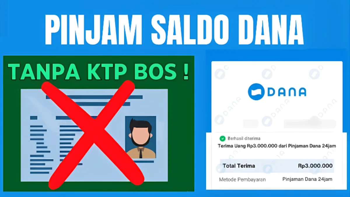 Cara Pinjam Saldo DANA Tanpa KTP Langsung Cair