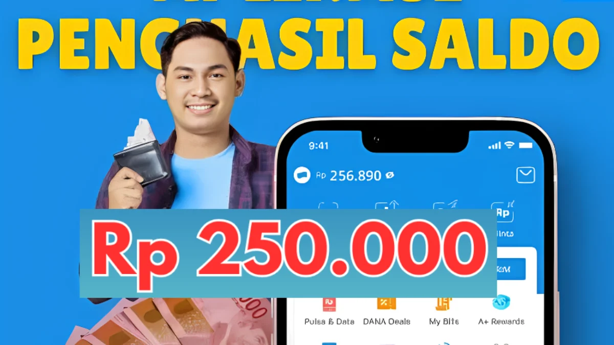 Ini Dia 2 Aplikasi Penghasil Uang hingga 250.000 yang Lagi Viral