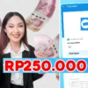 Cara Mendapatkan Uang Rp250.000 di Aplikasi Ini