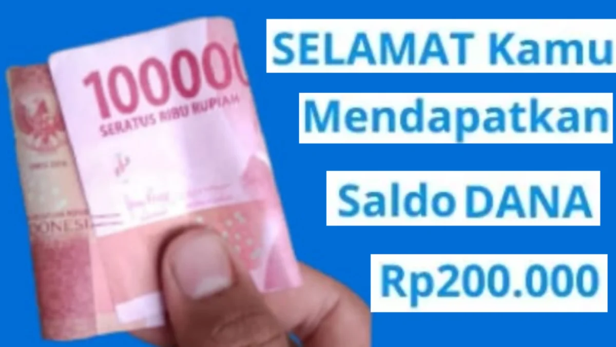 Dapat Saldo DANA Gratis Hingga Rp200.000 Disini Dapat Saldo DANA Gratis Hingga Rp200.000 Disini