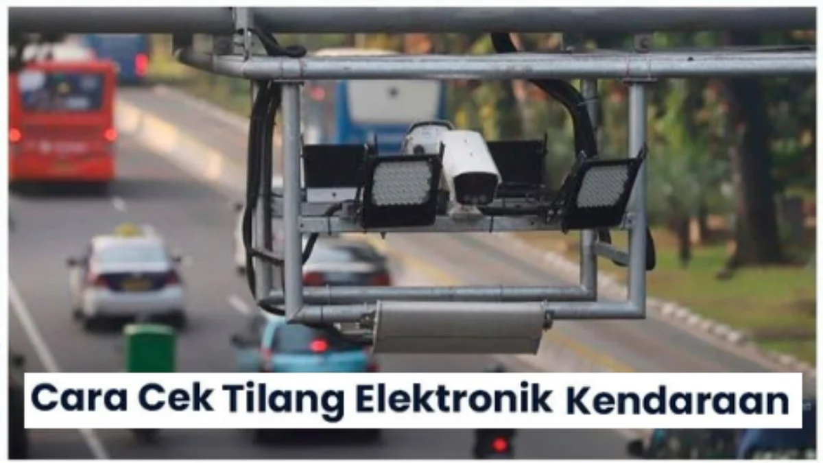 Begini Cara Cek Tilang Kendaraan (ETLE) Lewat HP Secara Online