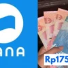 Cara Mendapatkan Saldo DANA Gratis Rp175.000, Begini Caranya