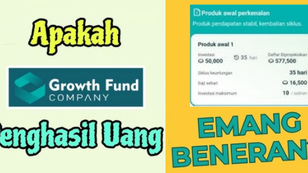 Cek Fakta, Benarkah Aplikasi Growth Fund Penghasil Uang atau Penipuan?