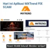FIX SCAM, Aplikasi MXTrend Akhirnya Terbukti Penipuan