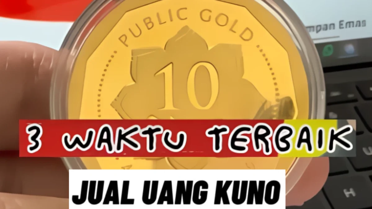 3 Waktu Terbaik Jual Uang Kuno di Kota Bandung