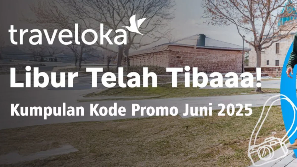 50 Kode Promo Traveloka Juni 2025 Bertabur Diskon Menarik Setiap Saat 50 Kode Promo Traveloka Juni 2025 Bertabur Diskon