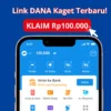 Tinggal KLAIM Link DANA KAGET Rp100.000 Langsung Cair ke Dompet Digital