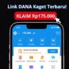 KLIK Link DANA Kaget Saldo Gratis Rp175.000 Langsung Cair