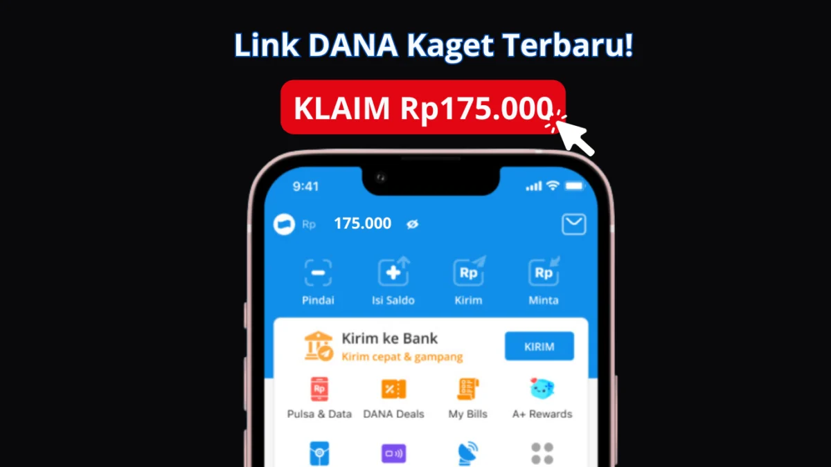 KLIK Link DANA Kaget Saldo Gratis Rp175.000 Langsung Cair