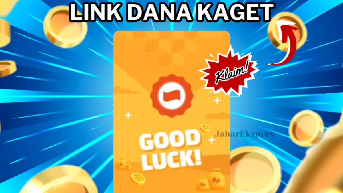 Ambil Saldo Gratis Rp120.000 Cukup Klik Link Terbaru DANA Kaget Hari ini