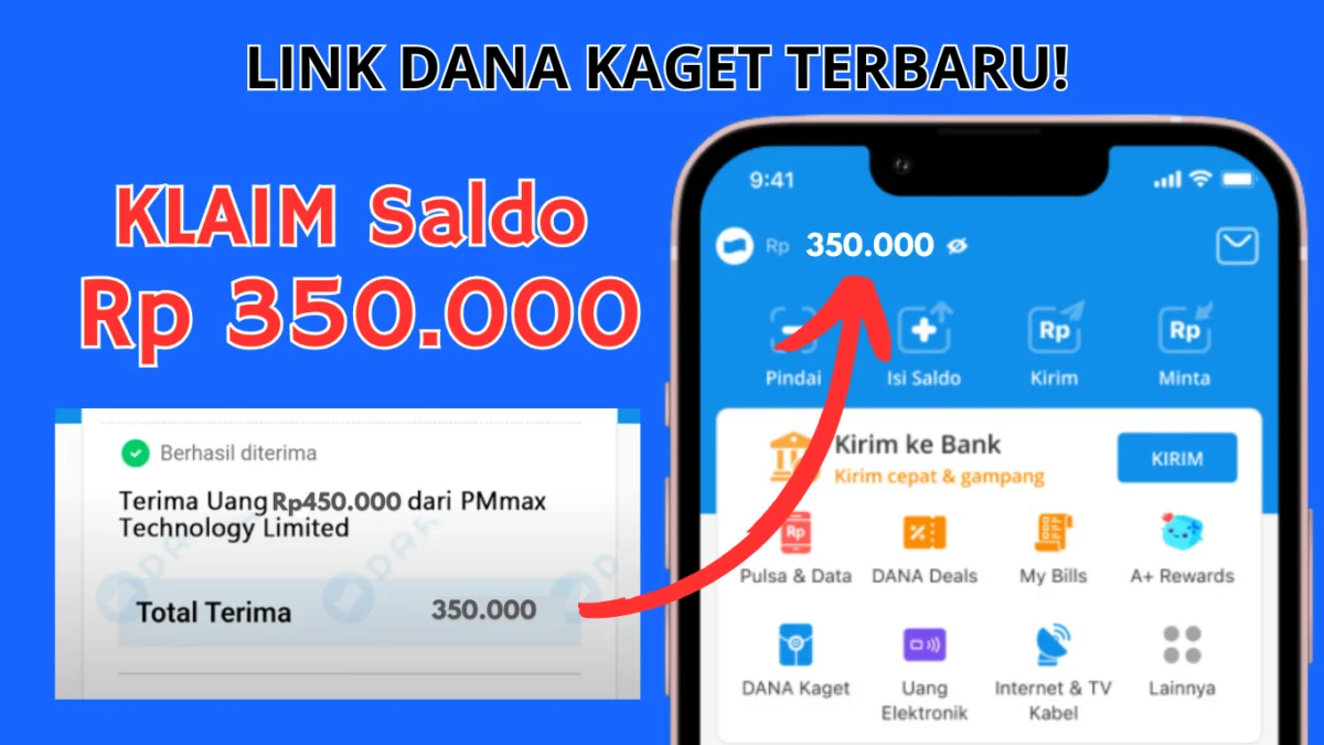 Link DANA Kaget Terbaru Saldo Gratis Rp350.000, Klaim di Sini!