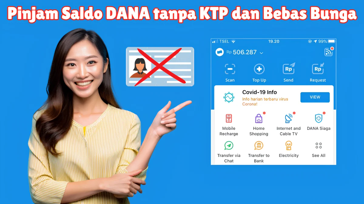 Cara Pinjam Uang Saldo DANA Rp500.000 Tanpa KTP dan Bebas Bunga Cara Pinjam Uang Saldo DANA Rp500.000 Tanpa KTP dan Bebas Bunga