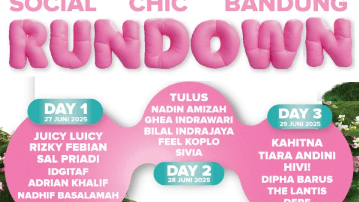 Rundown Social Chic Bandung 2025 dan Cara Tukar Tiket Rundown Social Chic Bandung 2025 dan Cara Tukar Tiket