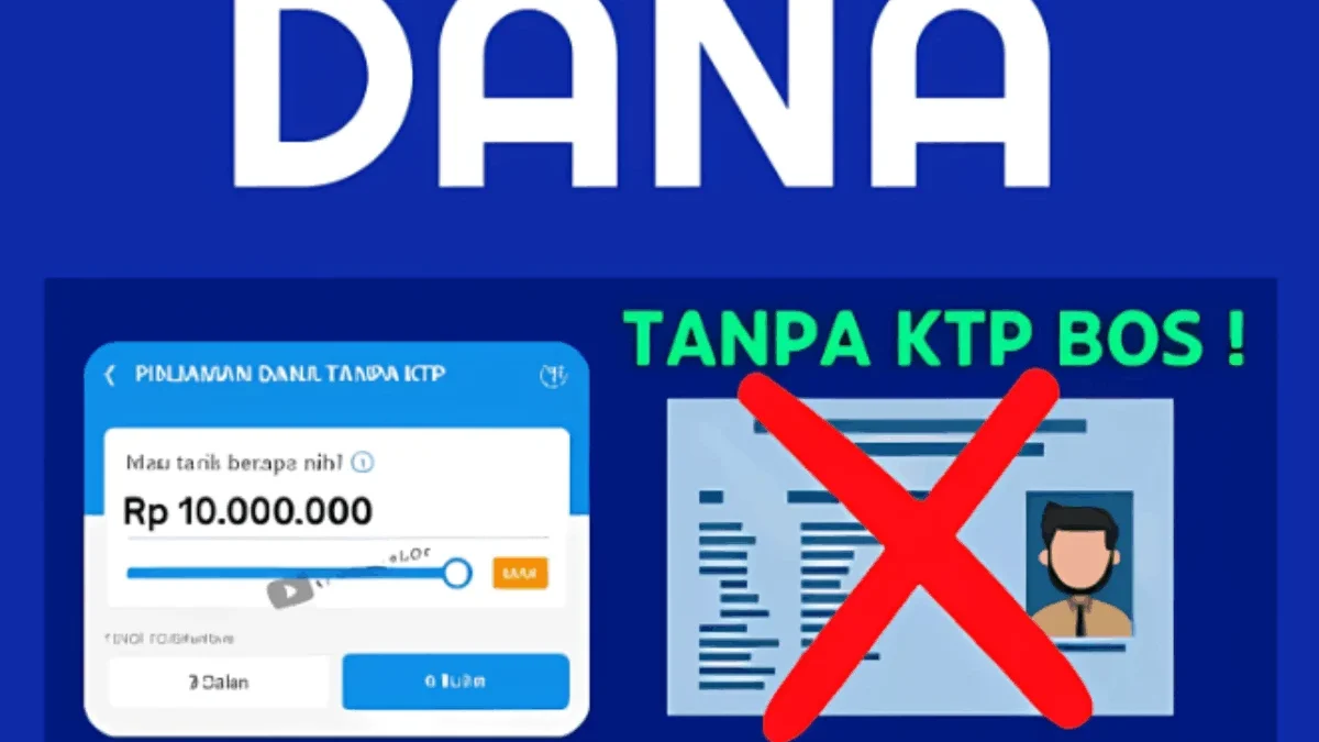 Cara Pinjam Saldo DANA hingga Rp10 Juta Tanpa KTP Cara Pinjam Saldo DANA hingga Rp10 Juta Tanpa KTP