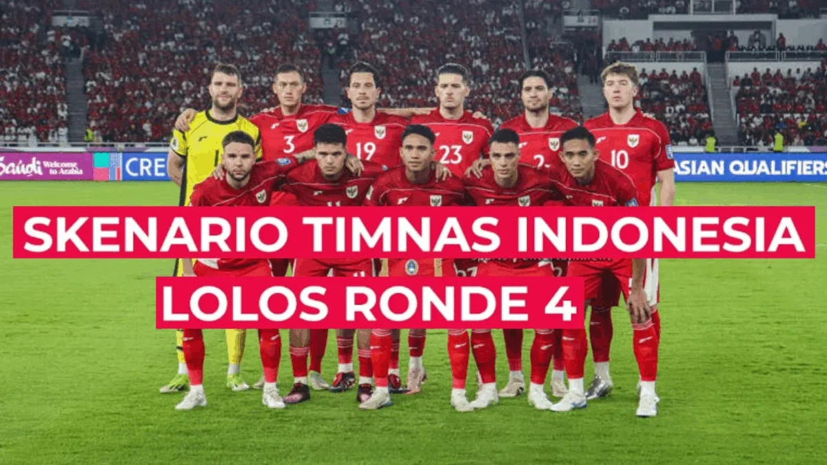 Ini Skenario Kelolosan Timnas Indonesia ke Piala Dunia 2026 di Round 4