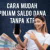 Cara Pinjam Saldo DANA Tanpa PayLater! Resmi Diawasi OJK, Limit Hingga Rp5 Juta