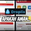 Apakah Benar Aplikasi Droplix Bisa Menghasilkan Uang? Ini Penjelasannya