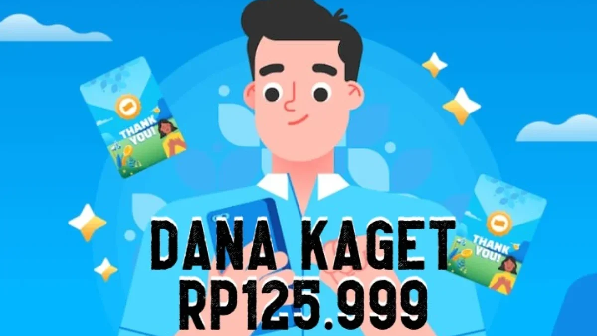 Saldo DANA Kaget Gratis hingga Rp125.999 Buat yang Beruntung dan Gercep, Buruan Klaim Sebelum Kehabisan! Saldo DANA Kaget Gratis hingga Rp125.999 Buat yang Beruntung dan Gercep, Buruan Klaim Sebelum Kehabisan!