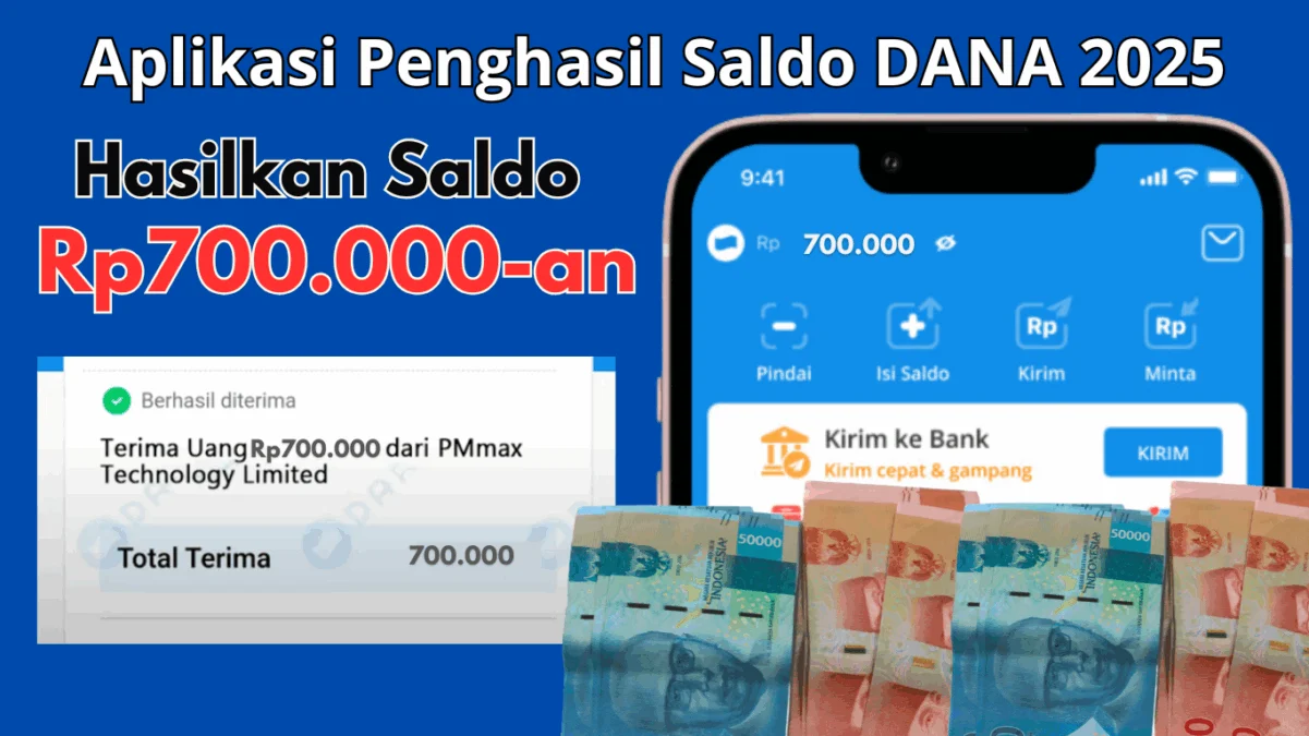 Hasilkan Rp700.000-an dari Aplikasi Penghasil Saldo DANA 2025