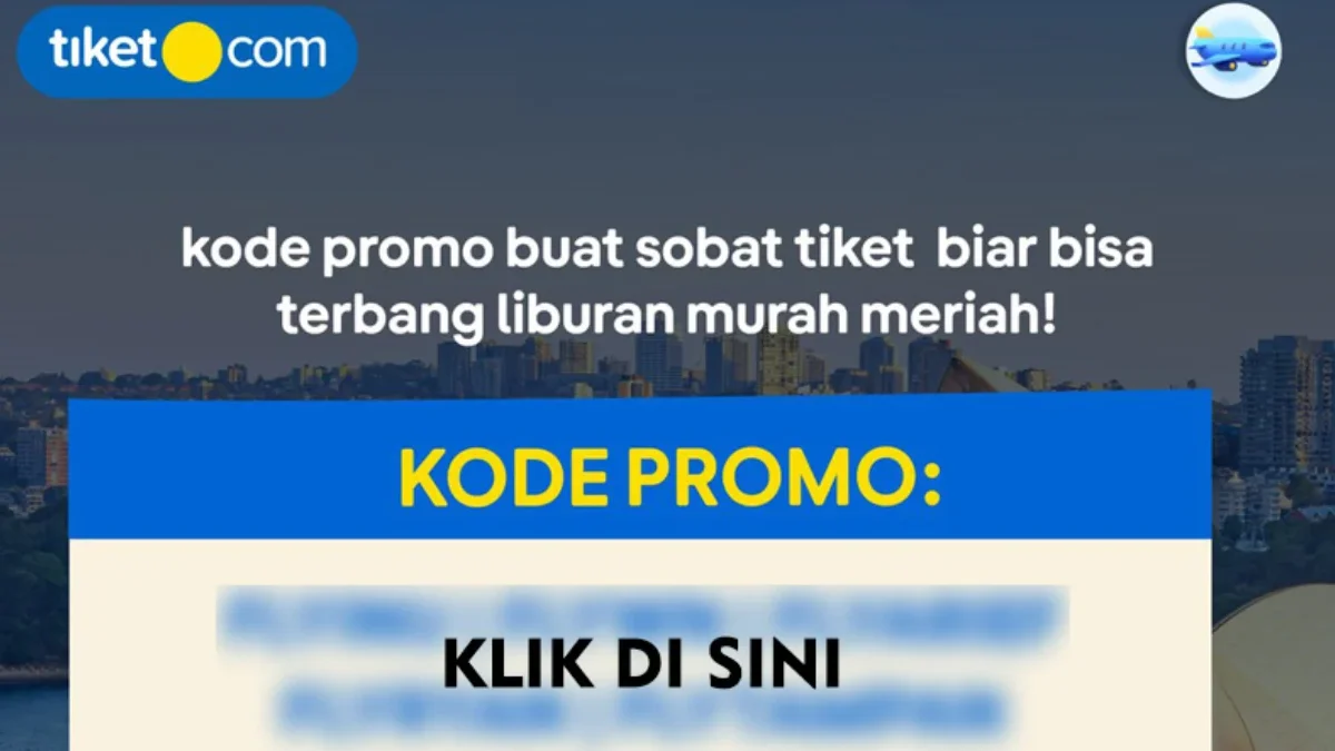 Kode Promo tiket.com Juli 2025