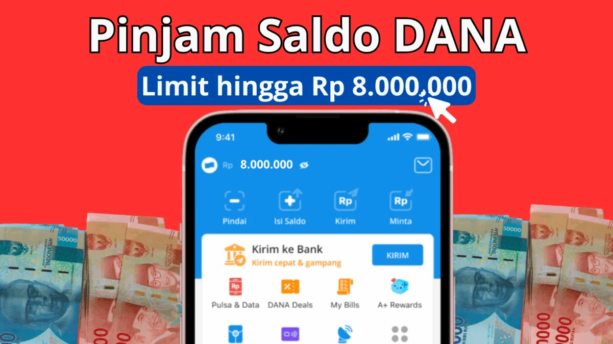 Limit Sampai Rp8 Juta! Cara Pinjam DANA 2025