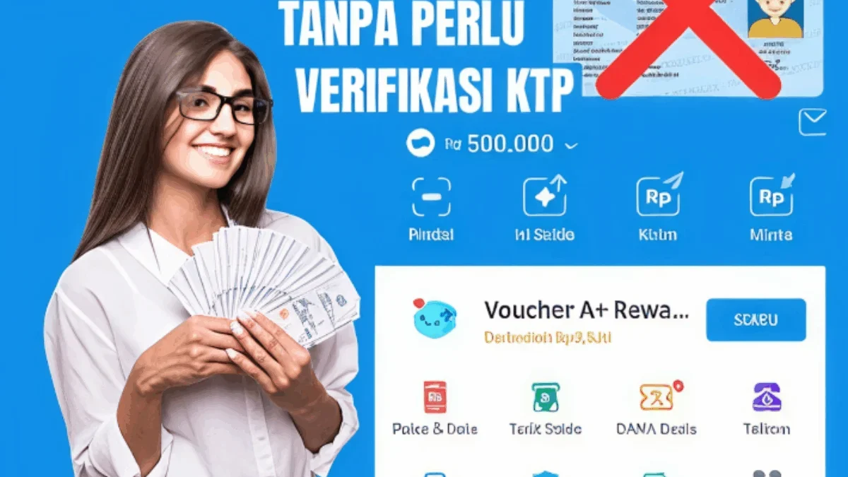 Cuma Butuh KTP Bisa Cairkan Saldo DANA Rp1,5 Juta ke E-Wallet Kamu, Begini Caranya