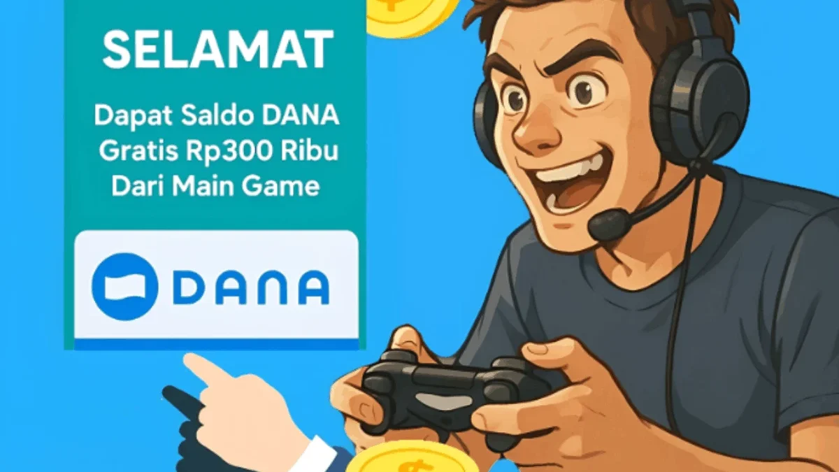 Main Game Dapat Saldo DANA hingga Rp330.000, Coba Sekarang