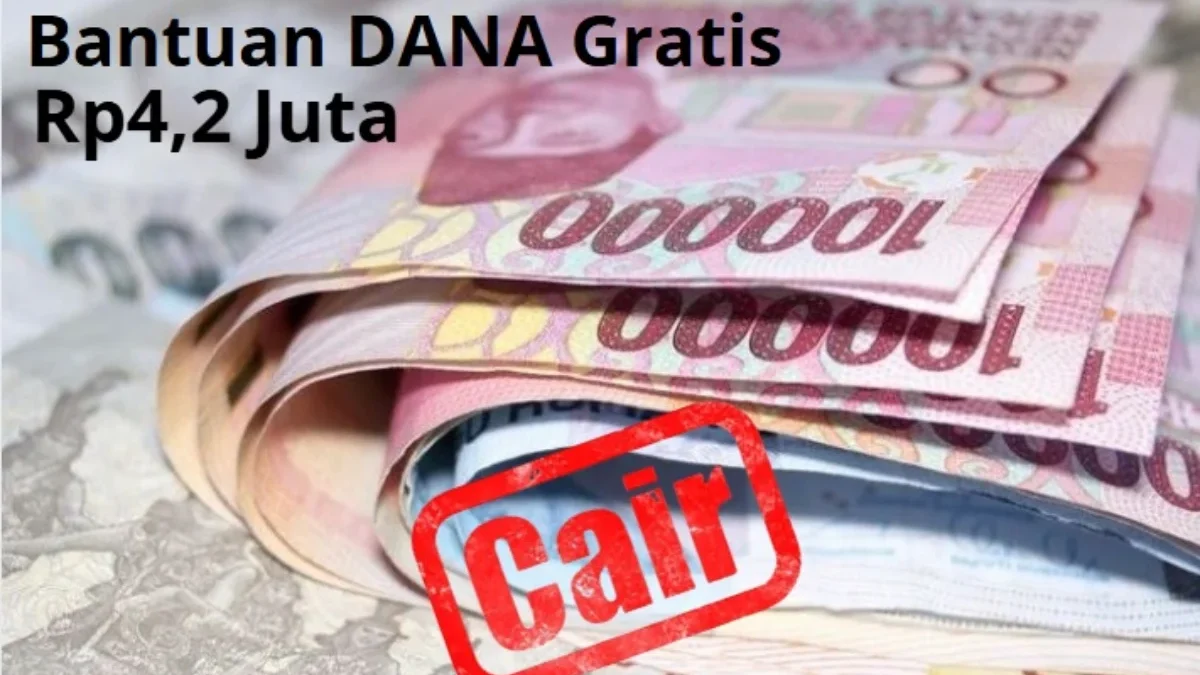 Bantuan DANA gratis dari Pemerintah