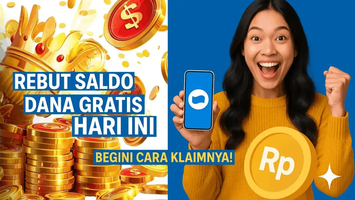 Rebut Saldo Dana Gratis Hingga Rp300 Ribu, Cek Sekarang