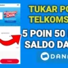 Tukar Poin Telkomsel Jadi Saldo DANA, Pulsa, dan Kuota