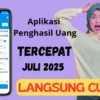Aplikasi Penghasil uang paling cepat Juli 2025.