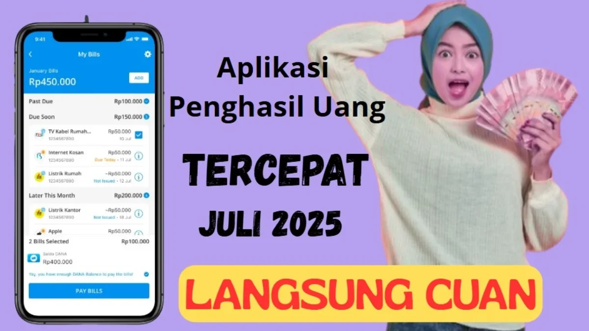 Aplikasi Penghasil uang paling cepat Juli 2025.