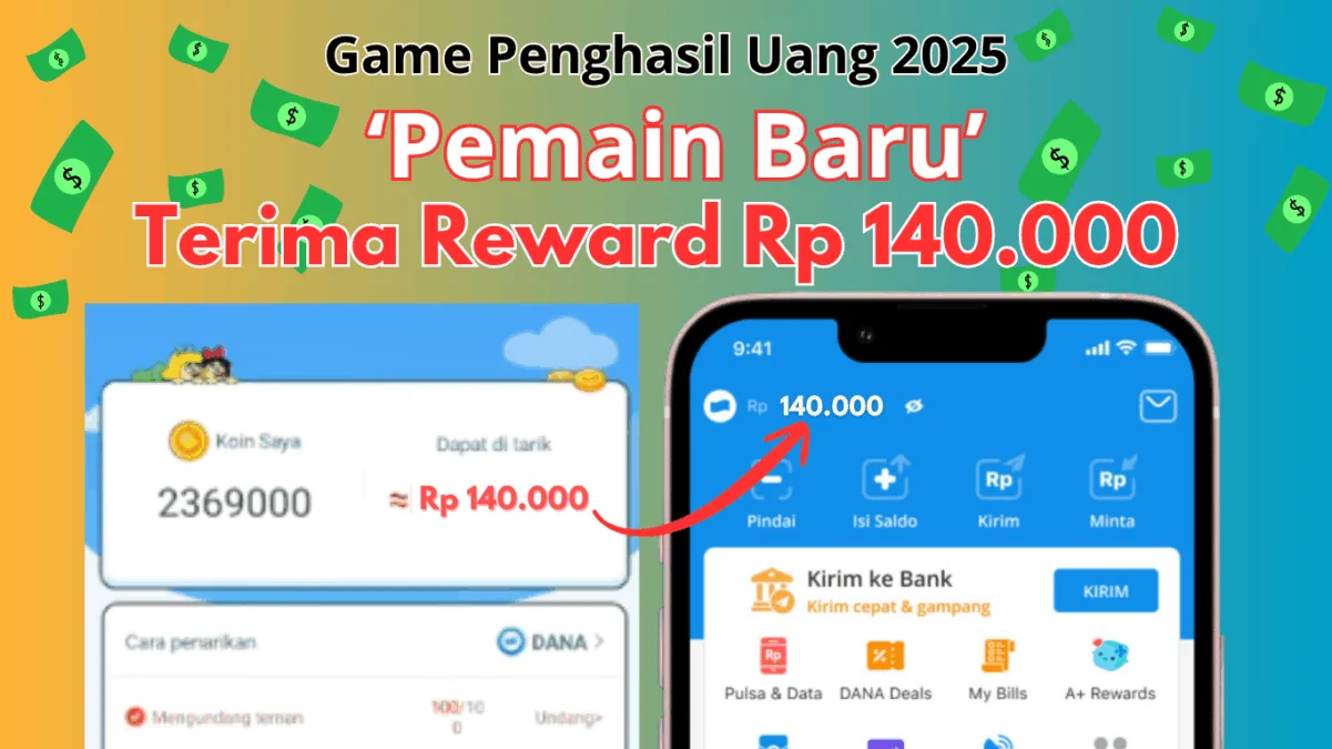 Pemain Baru Terima Bonus Saldo Rp140.000 dari Game Penghasil Uang 2025 Pemain Baru Terima Bonus Saldo Rp140.000 dari Game Penghasil Uang 2025
