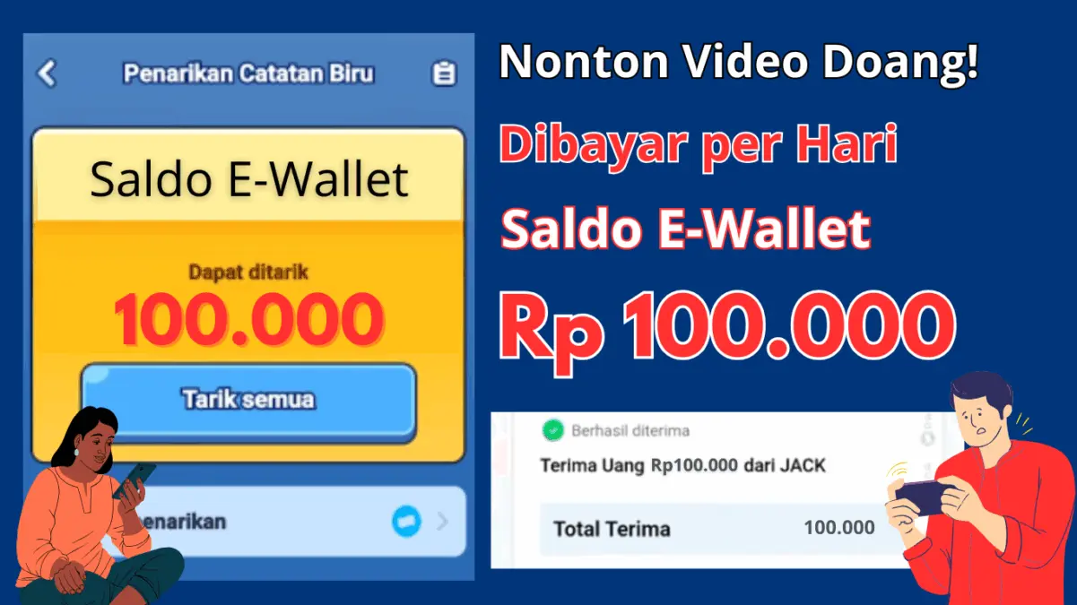 Modal Nonton Video Dibayar Rp100 Ribuan per Hari? Coba Aplikasi Penghasil Saldo DANA Tercepat 2025 Ini! Modal Nonton Video Dibayar Rp100 Ribuan per Hari? Coba Aplikasi Penghasil Saldo DANA Tercepat 2025 Ini!