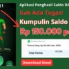 Gak Ada Tugas Hasilkan Rp150.000 per Hari Menggunakan Aplikasi Penghasil Saldo DANA
