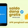 Deretan Aplikasi Penghasil Saldo DANA Gratis Paling Populer Tahun 2025