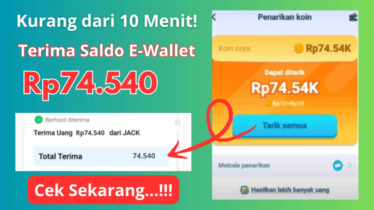 Terima Rp74.540 Kurang dari 10 Menit Menggunakan Aplikasi Penghasil Uang 2025