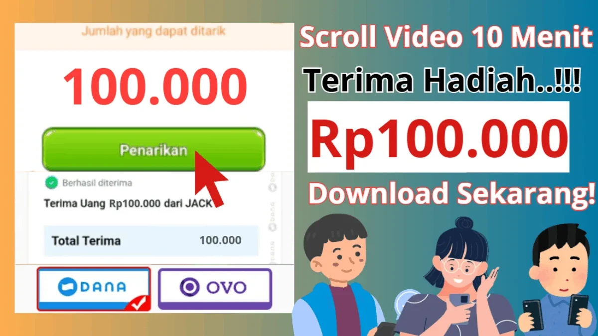 Cuma Scroll Video 10 Menit Terima Saldo Rp100.000 di Aplikasi Penghasil Uang Terbaru 2025