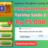 Hadiah PENDAFTAR BARU Terima Saldo Rp75.000 dari Aplikasi Penghasil Uang Termudah 2025