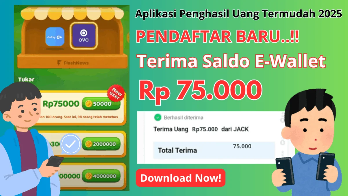 Hadiah PENDAFTAR BARU Terima Saldo Rp75.000 dari Aplikasi Penghasil Uang Termudah 2025 Hadiah PENDAFTAR BARU Terima Saldo Rp75.000 dari Aplikasi Penghasil Uang Termudah 2025