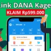 Sekali KLIK Amplop Saldo DANA Gratis Rp599.000 Langsung Cair