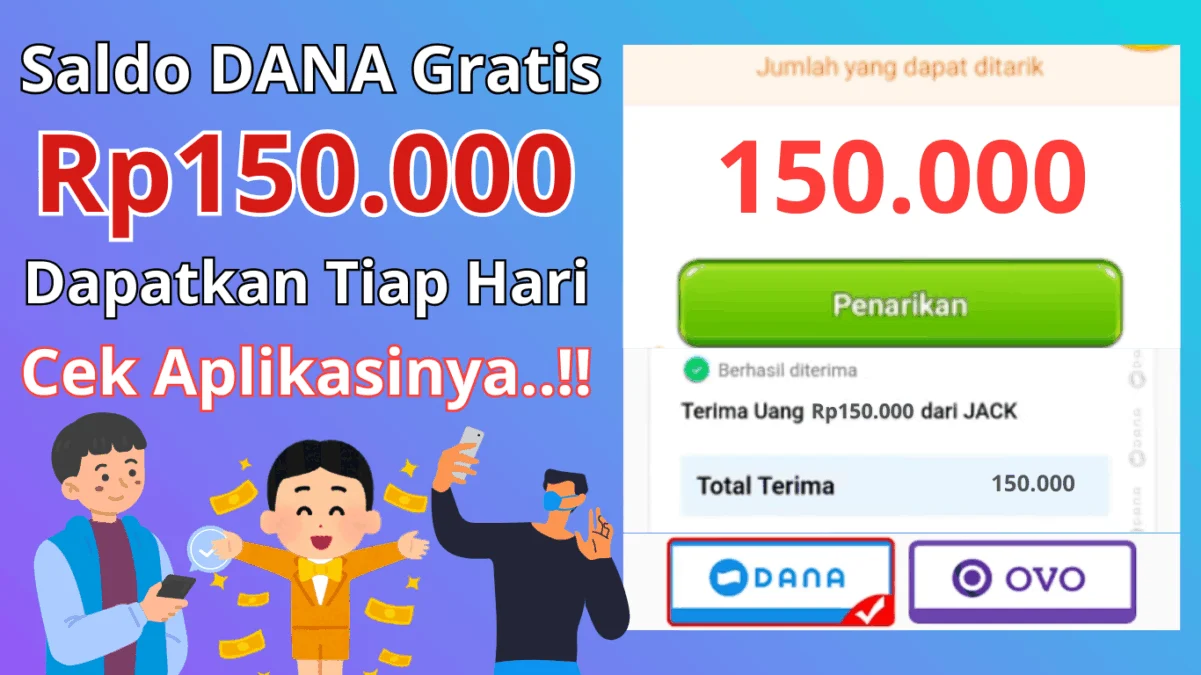 Mau Saldo DANA Gratis Rp150.000 per Hari? Coba Aplikasi Ini!