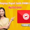 Buka Amplop untuk Dapat Saldo DANA Gratis Rp250.000 Langsung Cair