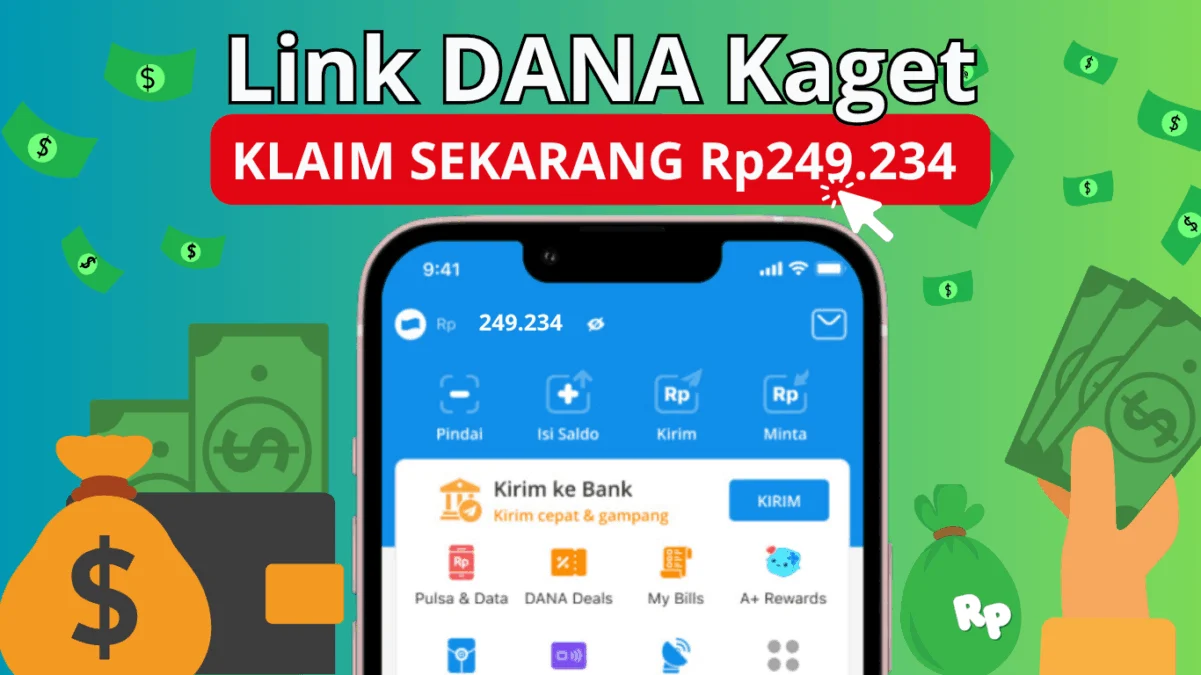 Ambil Saldo DANA Gratis Rp249.234 dari DANA Kaget Tanpa Ribet