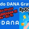 Saldo DANA Gratis Edisi Khusus Kemerdekaan RI ke 80 Th.