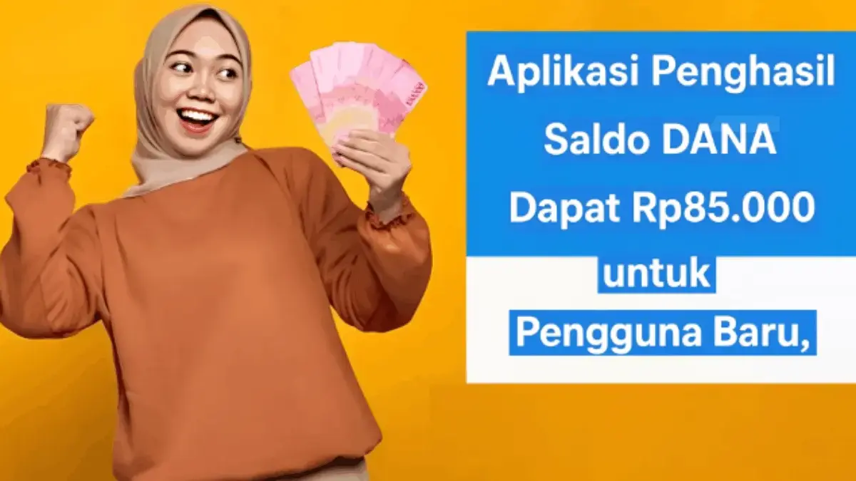 Step-by-Step Dapatkan Saldo DANA Rp85.000 Gratis di Aplikasi Terbaru Ini